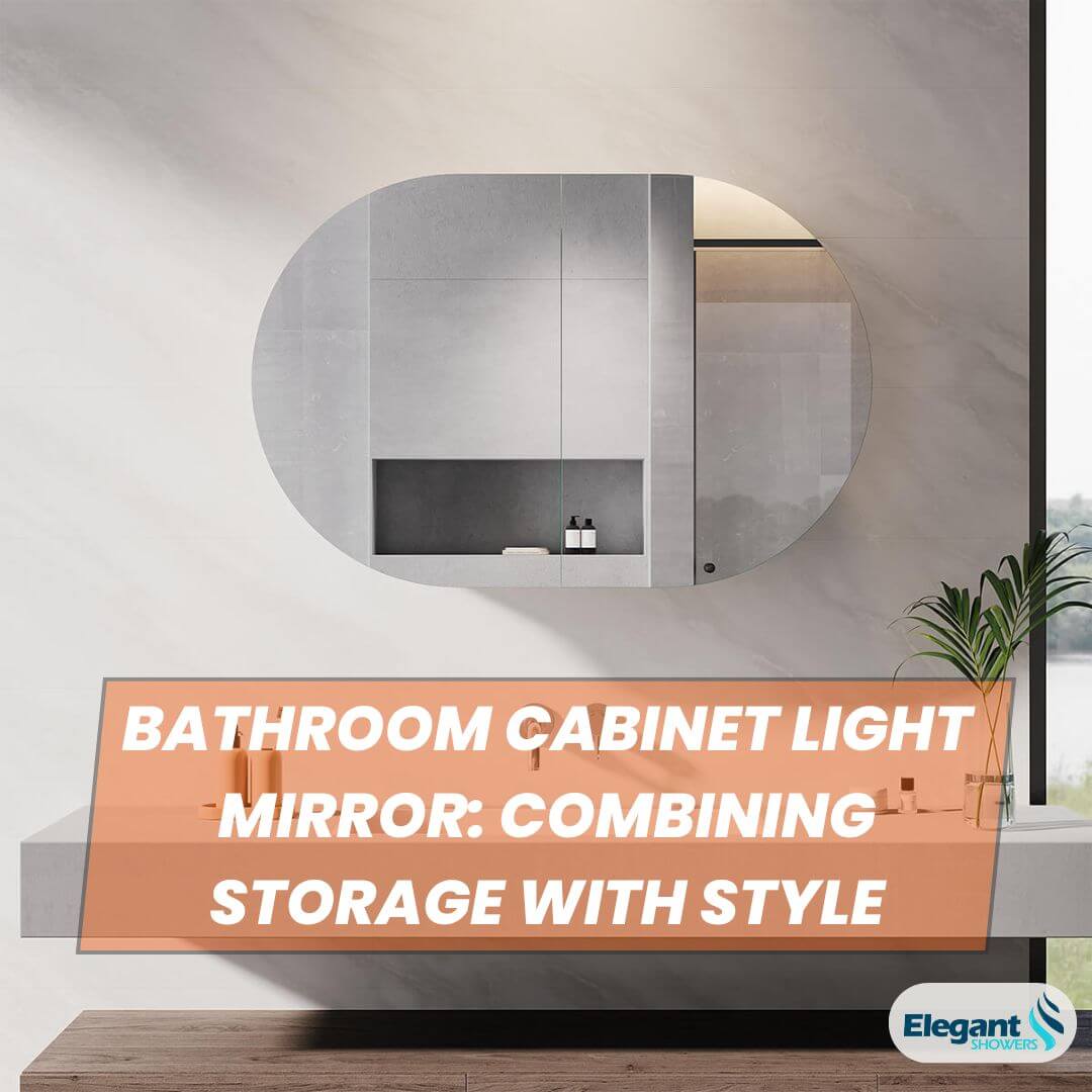 Bathroom Cabinet Light Mirror: Combining Storage With Style